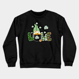 funny st Patricks day gnome 2021 Irish gnome for men women Crewneck Sweatshirt